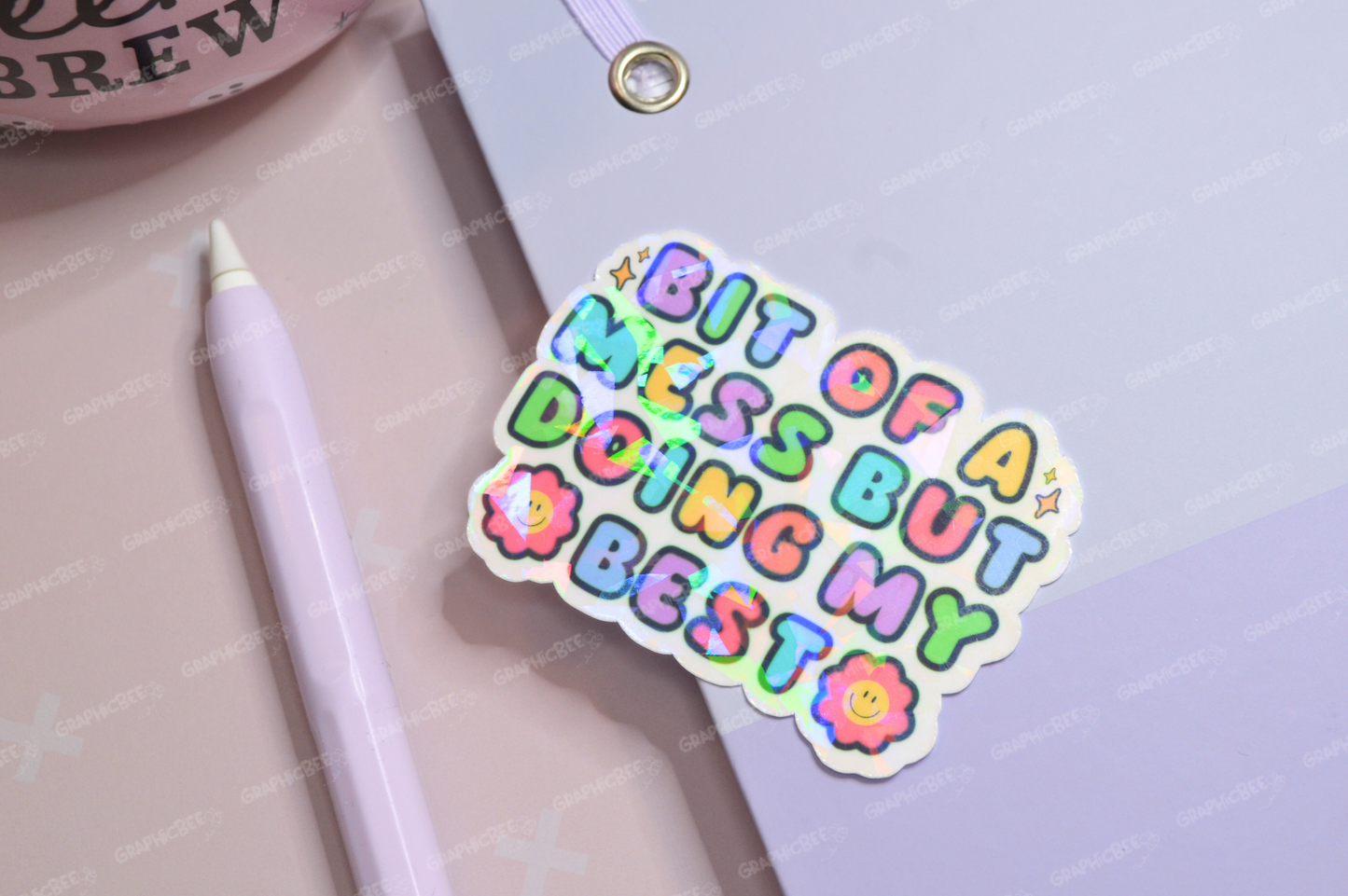Bit Of A Mess Sticker