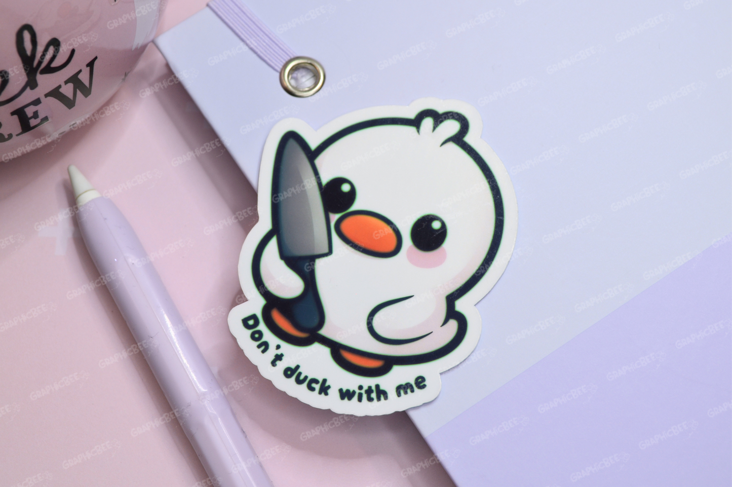 Don't Duck With Me Sticker