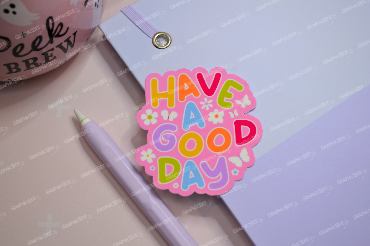 Have a good day Sticker